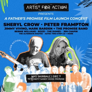Sheryl Crow and Peter Frampton to Perform Against Gun Violence Ahead of A FATHER'S PR Photo