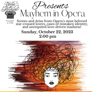 Opera at Florham to Present MAYHEM IN OPERA This Month Photo