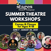 Stages Theatre Company Announces 2021 Summer Theatre Workshops