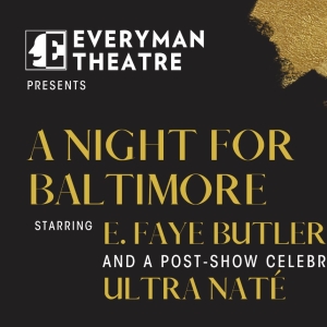 EVERYMAN THEATRE PRESENTS: A NIGHT FOR BALTIMORE to Be Held in September Photo