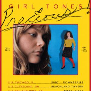 Girl Tones Set PRECIOUS Album, Headline Tour for November Photo