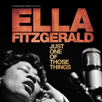 ELLA FITZGERALD: JUST ONE OF THOSE THINGS Sets April 3 Theatrical Release Date