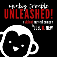 MONKEY TROUBLE UNLEASHED! Debuts at Duplex Photo