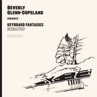 Beverly Glenn-Copeland Announces 'Keyboard Fantasies Reimagined' Photo