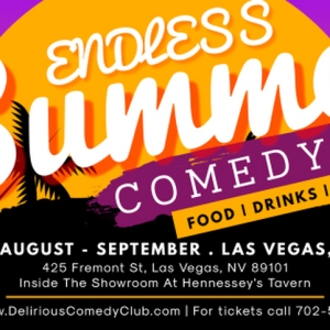 Delirious Comedy Club in Las Vegas to Present the Endless Summer Comedy Series