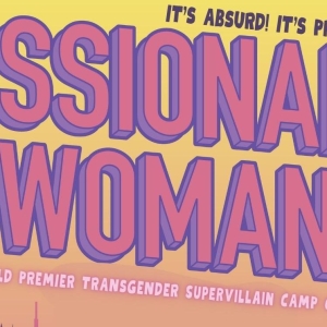 MISSIONARY WOMAN: A Transgender Supervillain Camp Comedy To Have Brooklyn World Premiere Photo