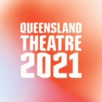 Queensland Theatre Announces 2021 Season Video