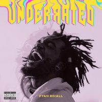 Fyah Roiall Showcases The Future Of 'Grimehall' On Debut Album UNDERRATED Photo