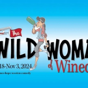 Previews: THE WILD WOMEN OF WINEDALE at Desert Theatreworks Photo