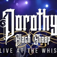 VIDEO: Dorothy Releases 'Black Sheep-Live At The Whisky A Go Go' Visual Photo