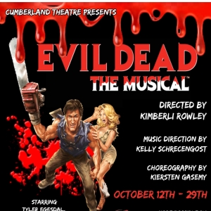 THE EVIL DEAD THE MUSICAL To Invade Cumberland Theatre This Month Photo