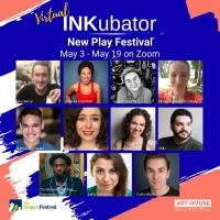 Art House Productions' Virtual INKubator New Play Festival Kicks Off Tonight Photo