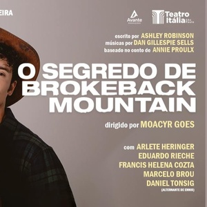 BROKEBACK MOUNTAIN Opens in São Paulo in Only the Second Official Stage Production Wo Photo