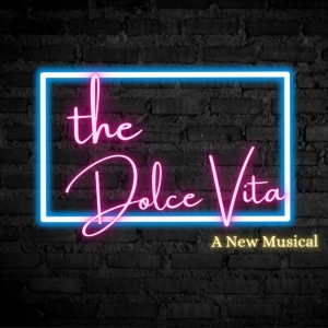 THE DOLCE VITA, A New Musical by West End Composer Stuart Brayson, to Hold Workshop T Photo