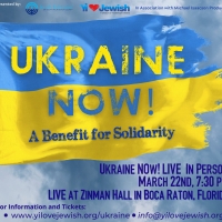 UKRAINE NOW! A SOUTH FLORIDA BENEFIT FOR SOLIDARITY Announced Photo