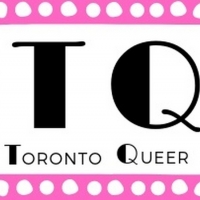 8th Annual Toronto Queer Theatre Festival Announced Video