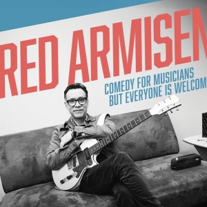 Fred Armisen to Bring COMEDY FOR MUSICIANS BUT EVERYONE IS WELCOME to the Kravis Cent Photo