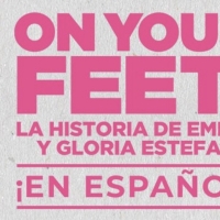 Save $15 to Broadway Musical ON YOUR FEET!
