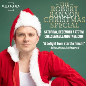 Robert Bannon Will Bring His Holiday Special to Chelsea Table + Stage Photo