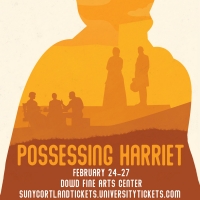 SUNY Cortland presents POSSESSING HARRIET by Kyle Bass Photo