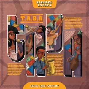 Kirubel Assefa Announces T.A.B.A. Album Photo