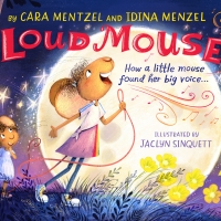 Idina Menzel and Sister Cara Mentzel Team Up on Children's Book, 'Loud Mouse' Photo