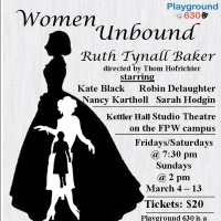 Playground 630 Opens With the World Premiere of WOMEN UNBOUND