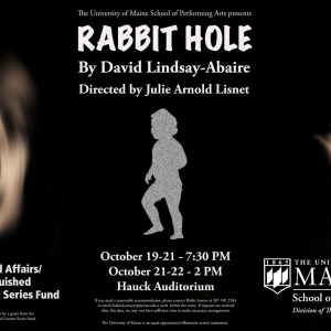 RABBIT HOLE Comes to University Of Maine School Of Performing Arts Photo