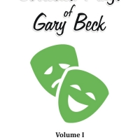Collected Plays Of Gary Beck Volume I Released Photo