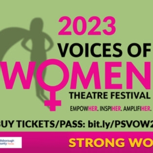 Previews: DIGITAL, VIEW-ON-DEMAND VOICES OF WOMEN THEATRE FESTIVAL by Powerstories Theatre
