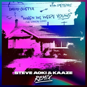 Steve Aoki & KAAZE Remix David Guetta's 'When We Were Young'