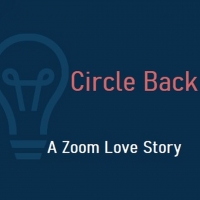 CIRCLE BACK Workplace Romance Premieres At Toronto Digital Fringe Festival Photo