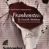 FRANKENSTEIN Launches Strand Theater's Season 15
