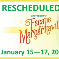 Broadway Theatre League's ESCAPE TO MARGARITAVILLE Rescheduled to January 2021 Photo