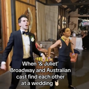 Video: & JULIET Cast Members Perform the Show's Choreography at a Wedding Video