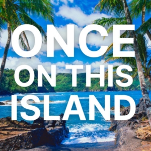 Interview: Director Kevin “Blax” Burroughs brings ONCE ON THIS ISLAND to Oceanside Th Interview