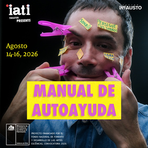 MANUAL DE AUTOAYUDA to Play IATI Theater for Three Performances Photo