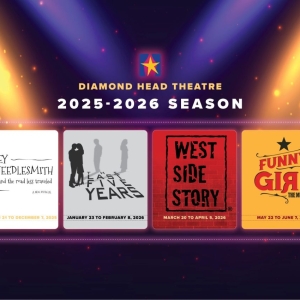 WEST SIDE STORY, FUNNY GIRL, And More Announced for Diamond Head 2025-2026 Season Photo