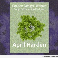 GARDEN DESIGN RECIPES, Landscape Design Book Follows Cookbook Format With DIY Garden Photo