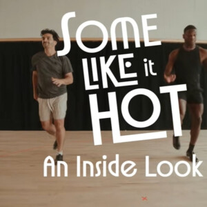 Video: SOME LIKE IT HOT Stars Preview Olney Theatre Center's Regional Premiere Photo