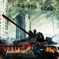 Breed of Aggression Releases Their Second Single 'I Am The Enemy'