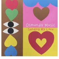Osmunda Music Release 'Sending My Love' Video