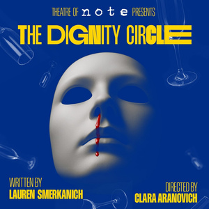 CAs Theatre Of NOTE to Present LA Premiere Of THE DIGNITY CIRCLE Photo