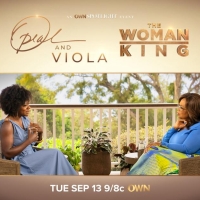 Oprah to Interview Viola Davis About THE WOMAN KING in New OWN Special Video