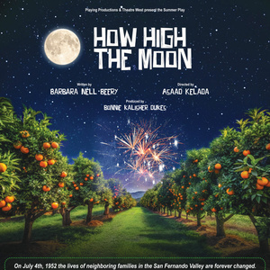 HOW HIGH THE MOON to Open in World Premiere at Theatre West in Los Angeles Photo
