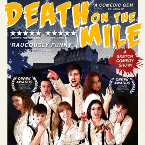 EDINBURGH 2023: Review: THE DURHAM REVUE: DEATH ON THE MILE, Underbelly, Cowgate