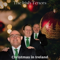 The Irish Tenors to Present Virtual Christmas Concert