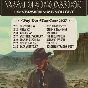 Wade Bowen to Launch Way Out West Tour 2027 in February Photo
