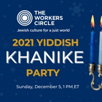 The Workers Circle/Der Arbeter Ring to Present Yiddish Khanike Party Photo