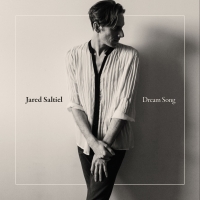 Jared Saltiel Announces 'Dream Song' EP; NYC Show On 3/24